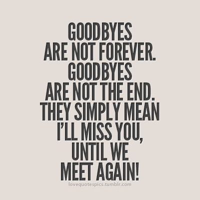 Goodbyes